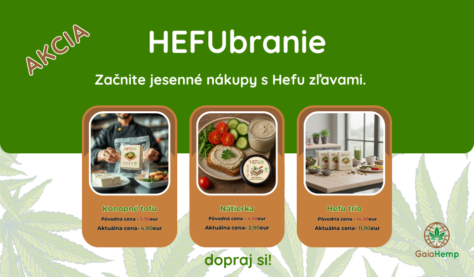 HEFU produkty teraz za zvýhodnené ceny.